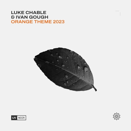 Luke Chable & Ivan Gough - Orange Theme 2023 [UVN068]